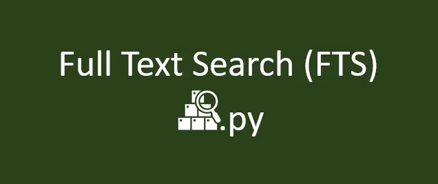 Using SQLite FTS (Full-Text Search) with Python - py-core